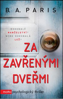 Kniha Za zavřenými dveřmi B.A. Paris z nabídky KNIHCENTRUM.CZ